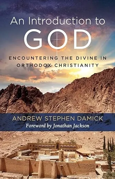 An Introduction to God: Encountering the Divine in Orthodox Christianity book cover